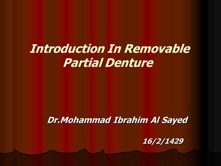 Introduction In Removable Partial Denture