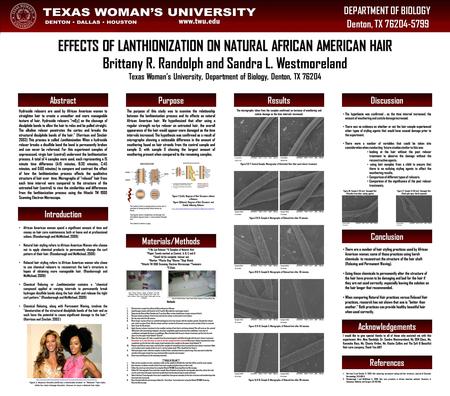 Abstract Introduction ResultsDiscussion EFFECTS OF LANTHIONIZATION ON NATURAL AFRICAN AMERICAN HAIR EFFECTS OF LANTHIONIZATION ON NATURAL AFRICAN AMERICAN.