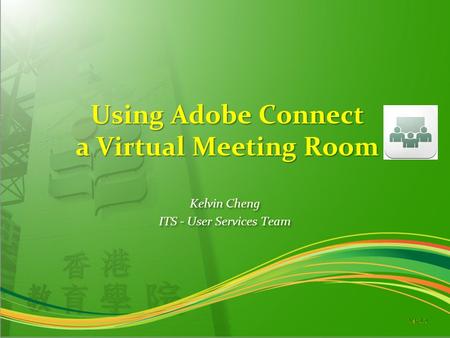 Using Adobe Connect a Virtual Meeting Room