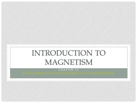 Introduction to Magnetism