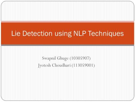 Lie Detection using NLP Techniques