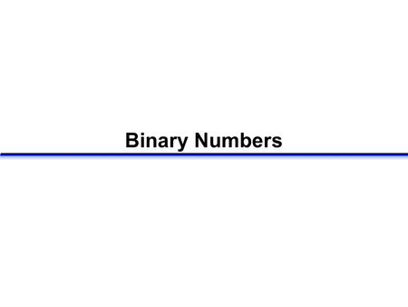 Binary Numbers.
