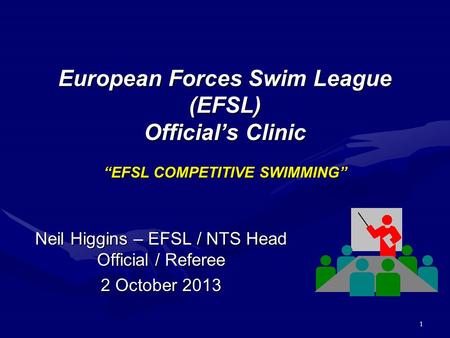 Neil Higgins – EFSL / NTS Head Official / Referee 2 October 2013