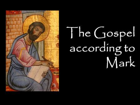 The Gospel according to Mark