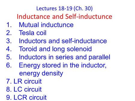 Lectures (Ch. 30) Inductance and Self-inductunce