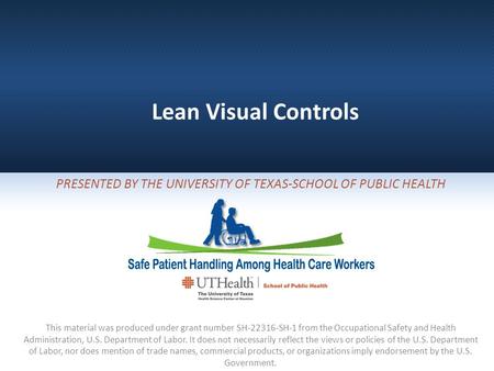 Presented By The University of Texas-School of Public Health