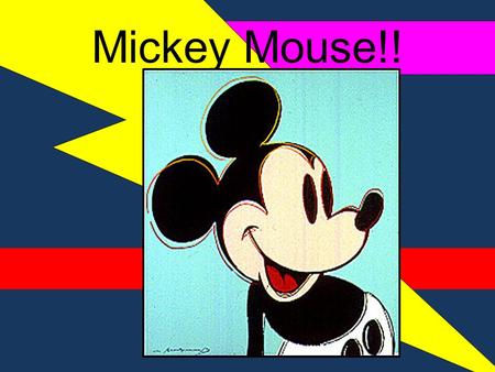 Mickey Mouse!!. Mickey’s creator, cartoonist Walt Disney. Disney would become one of America’s most influential movie producers and a cultural icon known.