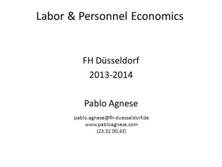 FH Düsseldorf 2013-2014 Pablo Agnese Labor & Personnel Economics  (23.32 00.43)