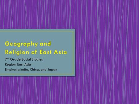 Geography and Religion of East Asia