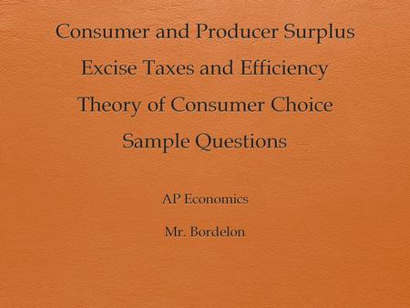 AP Economics Mr. Bordelon