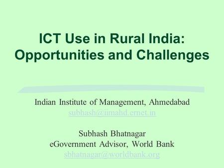 ICT Use in Rural India: Opportunities and Challenges