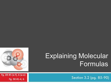 Explaining Molecular Formulas