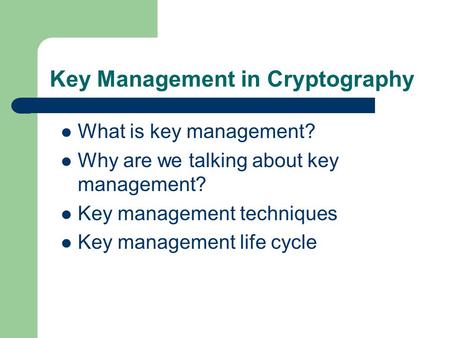 Key Management in Cryptography
