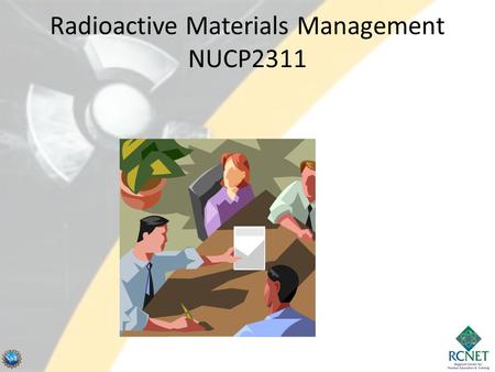 Radioactive Materials Management NUCP2311. Low Level and High Waste Treatment Options Low level – diluted – dispersed – If short T 1/2 can let decay High.