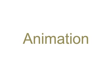 Animation.