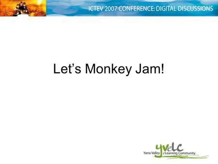 Let’s Monkey Jam!. Free software we will use to create our animations: Monkey Jam Windows Moviemaker.