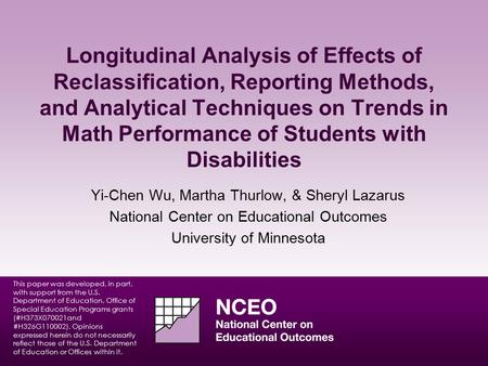 Longitudinal Analysis of Effects of Reclassification, Reporting Methods, and Analytical Techniques on Trends in Math Performance of Students with Disabilities.