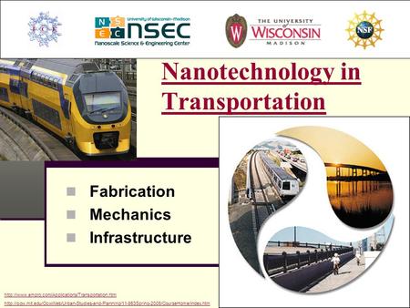 Nanotechnology in Transportation Transportation Fabrication Mechanics Infrastructure