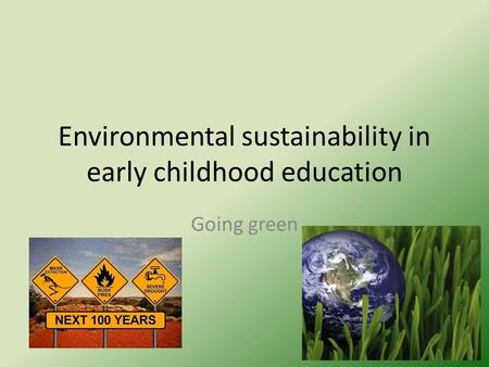 Environmental sustainability in early childhood education