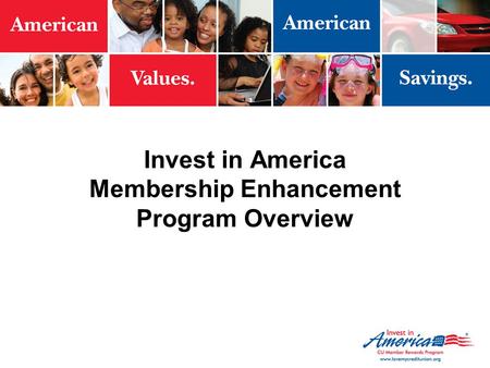 Invest in America Membership Enhancement Program Overview.