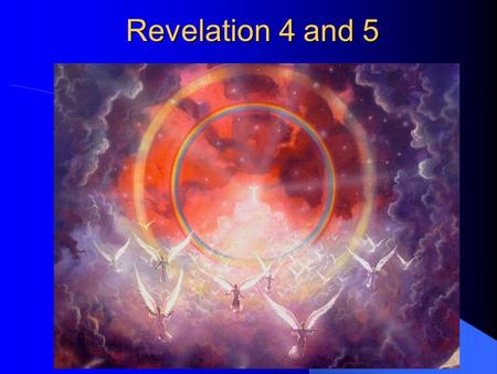 Revelation 4 and 5. Open Door – Where? What doors are there in Heaven? Heb. 8:2 – The temple in Heaven that God made and not man.