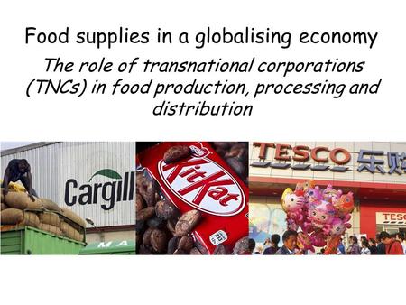 Food supplies in a globalising economy