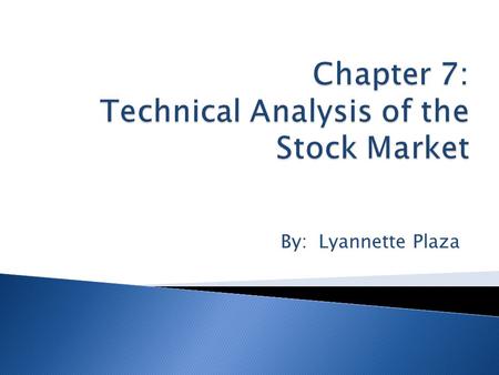 Chapter 7: Technical Analysis of the Stock Market