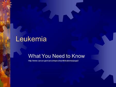 Leukemia What You Need to Know