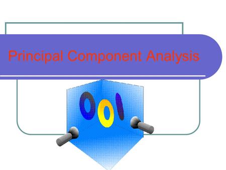 Principal Component Analysis. Philosophy of PCA Introduced by Pearson (1901) and Hotelling (1933) to describe the variation in a set of multivariate data.