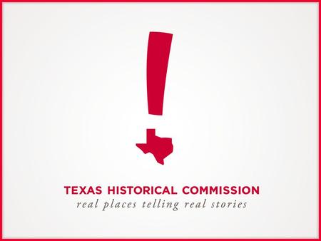 Texas’ Public Preservation Survey Results February 26, 2010.