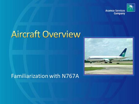 Familiarization with N767A