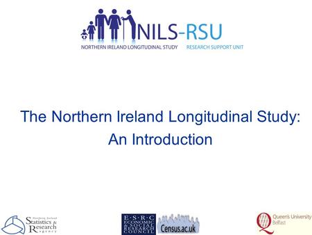 The Northern Ireland Longitudinal Study: An Introduction.