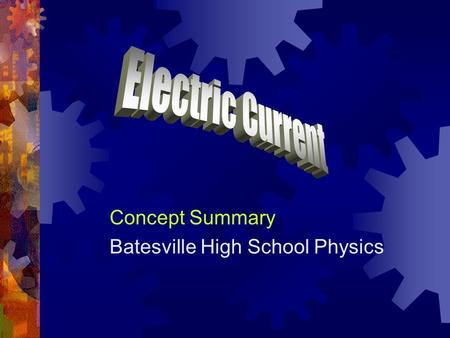 Concept Summary Batesville High School Physics. Potential Difference  Charges can “lose” potential energy by moving from a location at high potential.