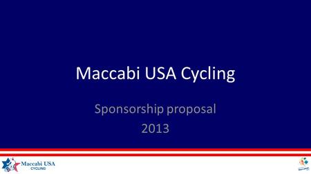 Maccabi USA Cycling Sponsorship proposal 2013.