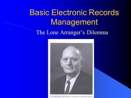 Basic Electronic Records Management