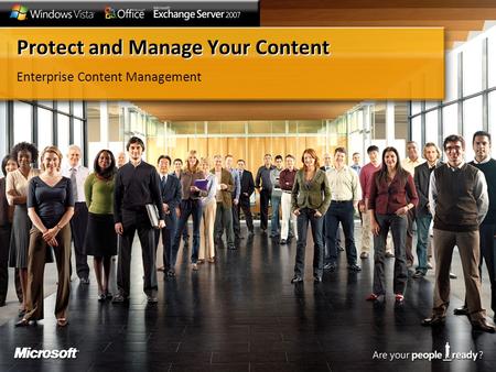 Protect and Manage Your Content Enterprise Content Management.
