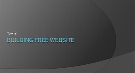 Tutorial Building Free Website.
