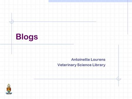 Blogs Antoinette Lourens Veterinary Science Library.