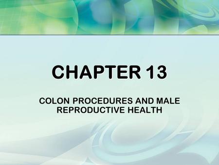 COLON PROCEDURES AND MALE REPRODUCTIVE HEALTH