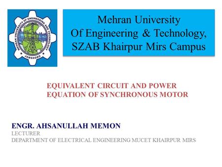 EQUIVALENT CIRCUIT AND POWER EQUATION OF SYNCHRONOUS MOTOR