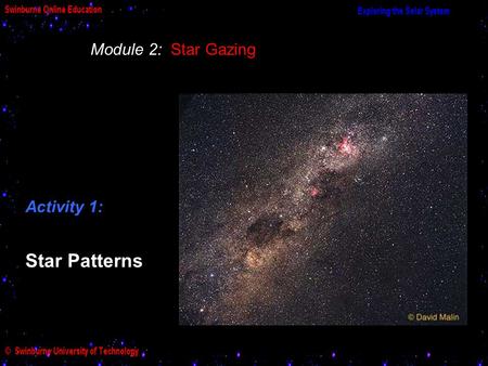 Module 2: Star Gazing Activity 1: Star Patterns.