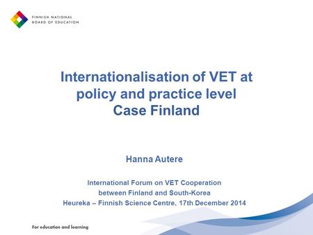 Internationalisation of VET at policy and practice level Case Finland