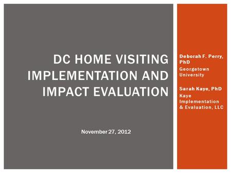 DC Home visiting Implementation and impact evaluation