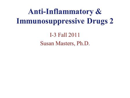 Anti-Inflammatory & Immunosuppressive Drugs 2