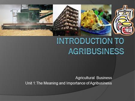 Introduction to Agribusiness