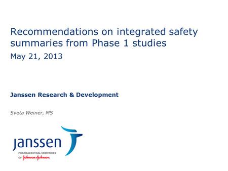 Recommendations on integrated safety summaries from Phase 1 studies