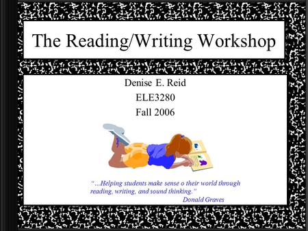 The Reading/Writing Workshop