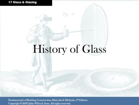 History of Glass 17 Glass & Glazing