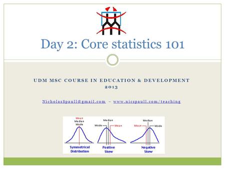 UDM MSC COURSE IN EDUCATION & DEVELOPMENT 2013 –