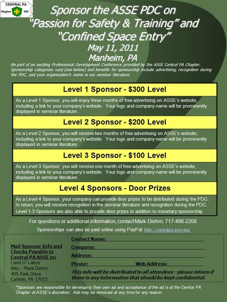 Sponsor the ASSE PDC on “Passion for Safety & Training” and “Confined Space Entry” May 11, 2011 Manheim, PA Be part of an exciting Professional Development.